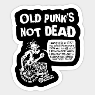 old punks not dead Sticker